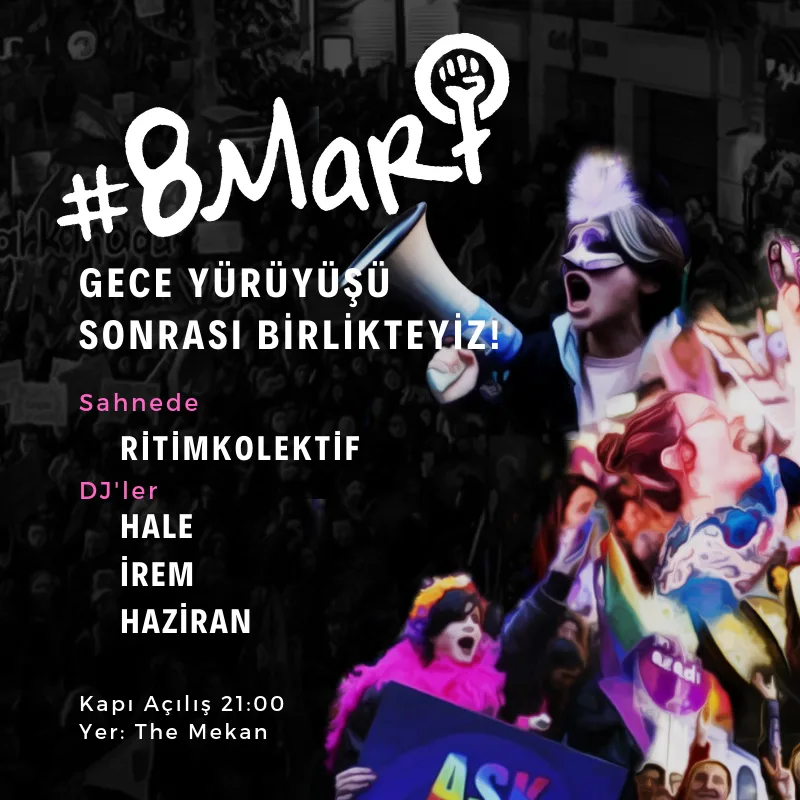 2019 Feminist Gece Yuruyusu Parti Gorsel